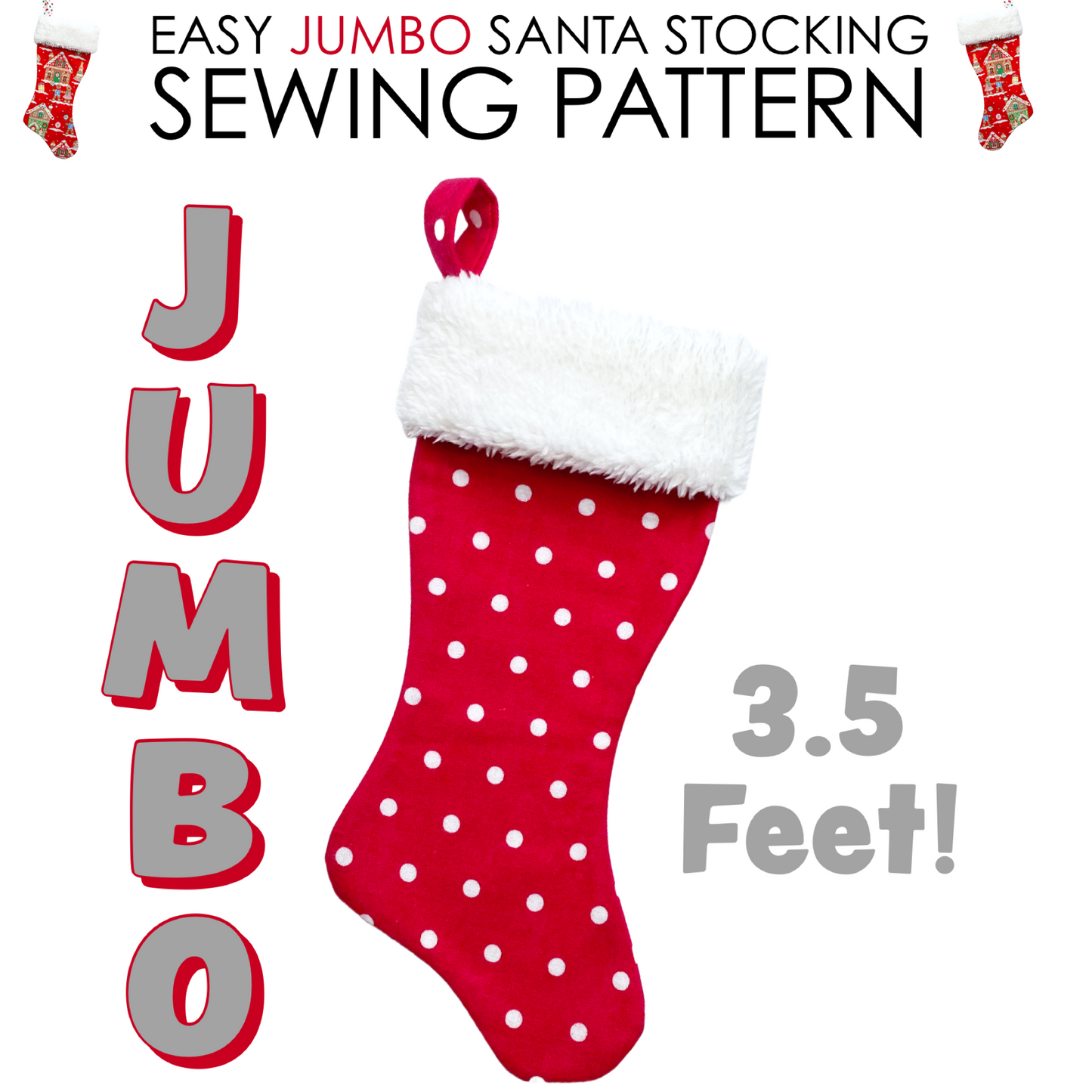 Big Christmas Stocking Sewing Pattern