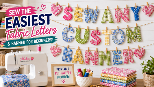 How to Sew ANY Custom Banner with Fabric Letters, Numbers & Shapes | Easy Beginner Sewing Tutorial