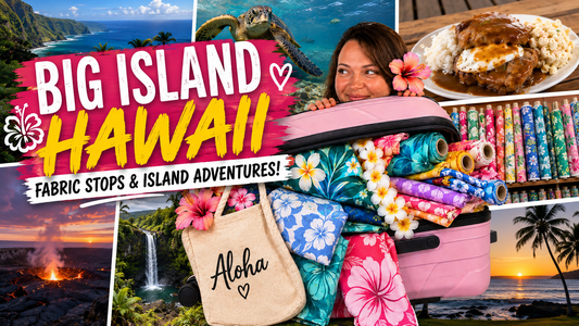 My Favorite Fabric Stores on the Big Island of Hawaii + Things to Do Along the Way