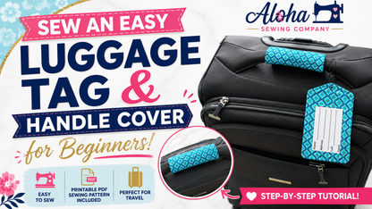 Easy Fabric Luggage Tag & Suitcase Handle Cover | PDF Sewing Pattern Bundle