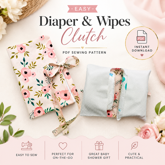 Diapers & Wipes Clutch Holder | PDF Sewing Pattern