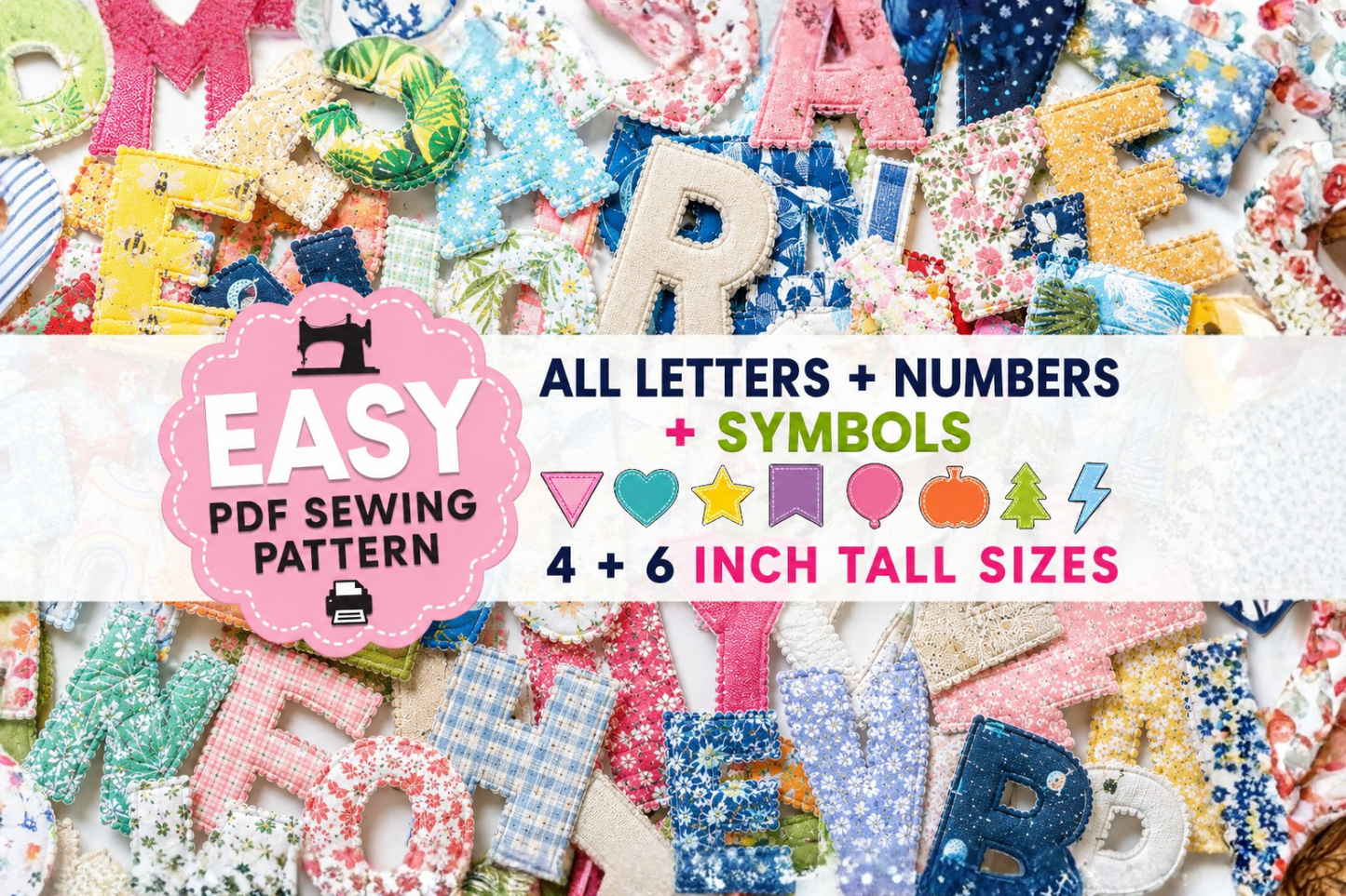 Fabric Letter Bunting Banner PDF Sewing Pattern | Alphabet, Numbers & Shapes | 4 & 6 Inch Sizes