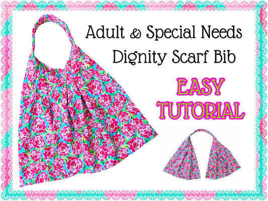 Adult & Special Needs Dignity Scarf Bib