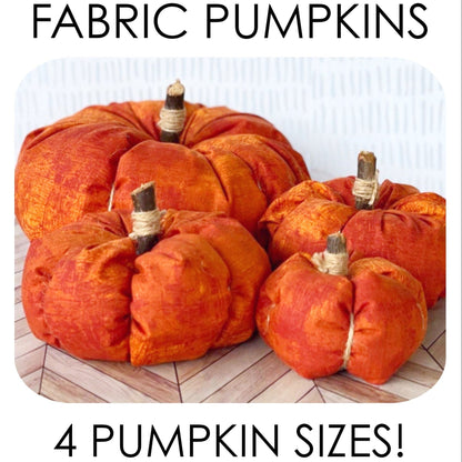 Fabric Pumpkins in 4 Sizes